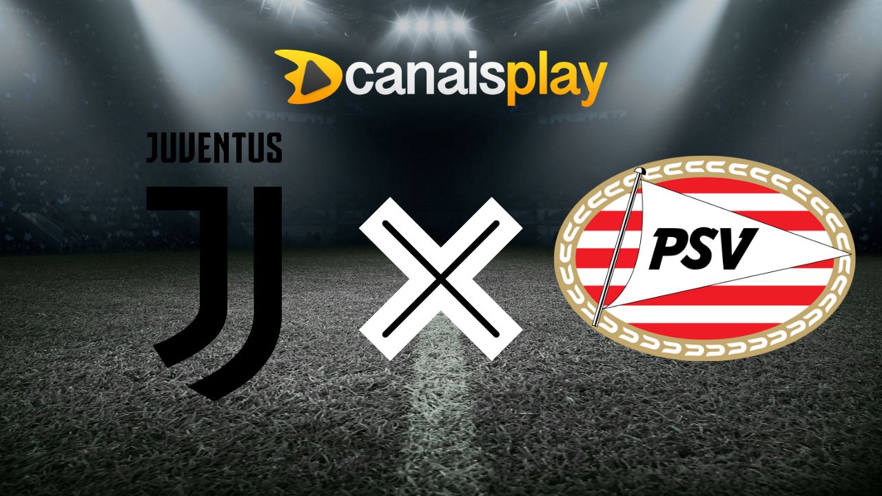 Juventus x PSV Eindhoven ao vivo Grátis 17/09/2024